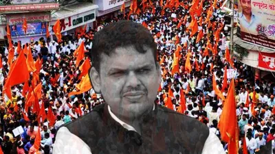 the maratha agitation is the first major crisis for the devendra fadnavis government