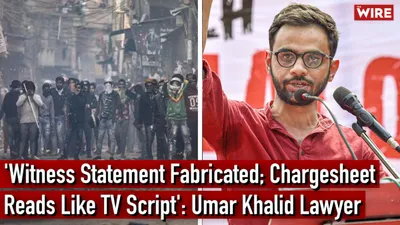 watch    witness statement fabricated  chargesheet reads like tv script   umar khalid s lawyer
