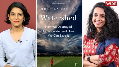 watch   india s water crisis  in conversation with sundaram climate institute’s mridula ramesh