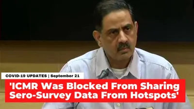 watch  icmr was blocked from sharing sero survey data from covid 19 hotspots