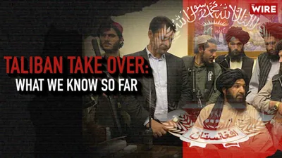 watch   taliban take over  what we know so far of the situation in afghanistan